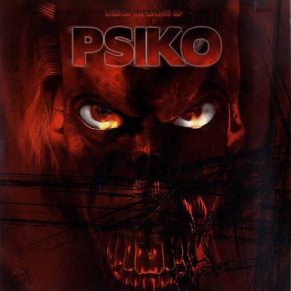 Psiko - Disko Inferno EP