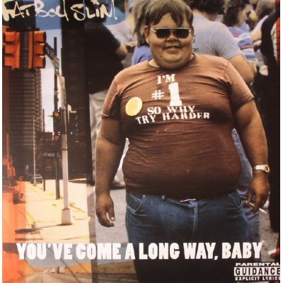 Fatboy Slim - You've Come A Fatboy Slim - You've Come A