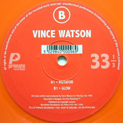 Vince Watson ‎- Mutator  Glow