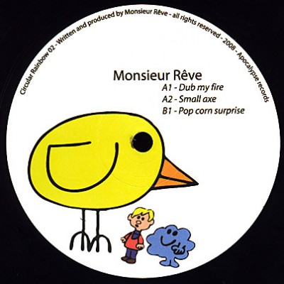 Monsieur Rêve - Dub My Fire Monsieur Rêve - Dub My Fire
