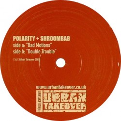 Polarity + Shroombab ‎– Bad Motions / Double Trouble