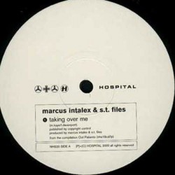 Marcus Intalex + S.T. Files ‎– Taking Over Me