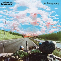 The Chemical Brothers - No Geography
