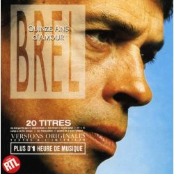 Brel - Quinze Ans D'Amour