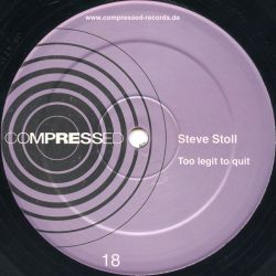 Steve Stoll ‎- Too Legit To Quit