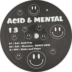 DJI / FKY - Acid & Mental 13