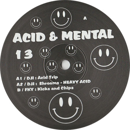 DJI / FKY - Acid & Mental 13 DJI / FKY - Acid & Mental 13