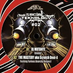 DJ Mutante / The Mastery aka Scratch Deal-A / Anarchi3
