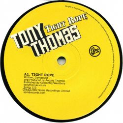 Tony Thomas ‎- Tight Rope EP