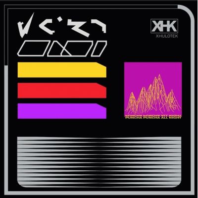 Xhulotek - Puncha Puncha All Xhulotek - Puncha Puncha All