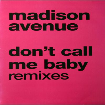 Madison Avenue ‎- Don't Call