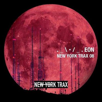 _ • / _ EON - New York Trax _ • / _ EON - New York Trax