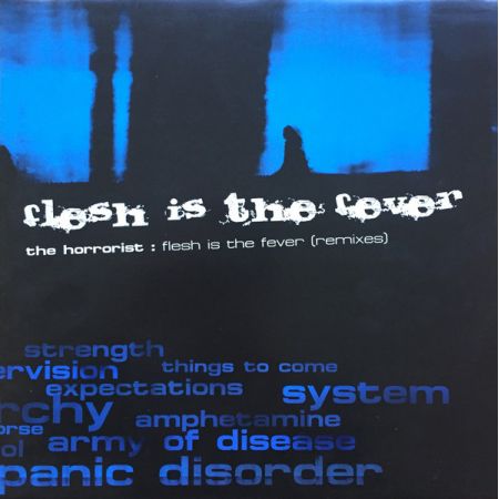 The Horrorist - Flesh Is The The Horrorist - Flesh Is The