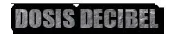 Logo Dosis Decibel Records