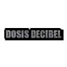 Dosis Decibel Records