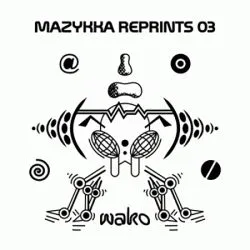 Mazykka Reprints 03 (Wako 01)